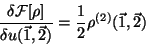 \begin{displaymath}
\frac{\delta {\rm\cal F}[\rho]}{\delta u(\vec{1},\vec{2})}
=\frac{1}{2} \rho^{(2)}(\vec{1},\vec{2})
\end{displaymath}