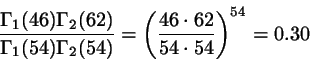 \begin{displaymath}
\frac{\Gamma_{1}(46) \Gamma_{2}(62)}{ \Gamma_{1}(54) \Gamma_...
...
= \left( \frac{46 \cdot 62}{54 \cdot 54}\right)^{54}
= 0.30
\end{displaymath}
